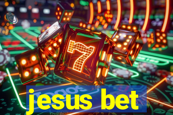 jesus bet